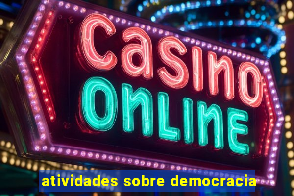 atividades sobre democracia